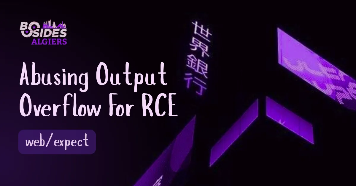 "Bsides 2k25": Abusing an Overflow to Trigger Command Injection in Expect